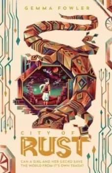 City of rust by Gemma Fowler