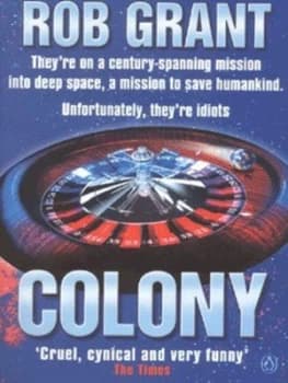 Colony by Rob Grant Paperback
