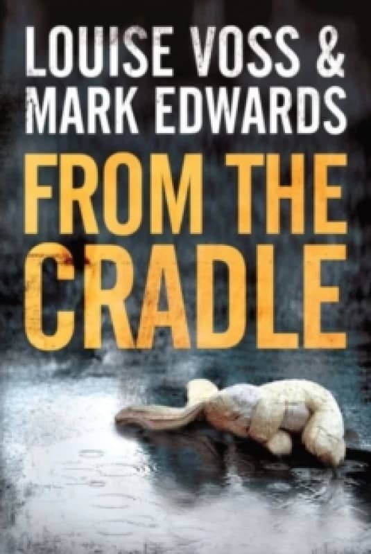 From the Cradle by Mark Edwards Paperback