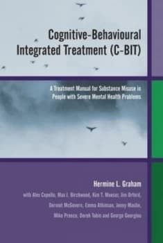 Cognitive-Behavioural Integrated Treatment c-Bit by Hermine L. Graham Paperback