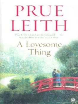 A Lovesome Thing by Prue Leith Paperback