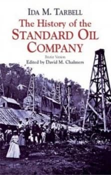 The History of the Standard Oil Company by Ida M. Paperback