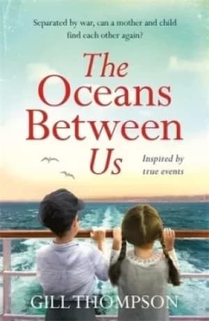 The oceans between us by Gill Thompson
