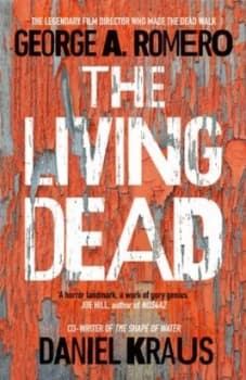 The living dead by George A Romero