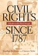 civil rights since 1787 a reader on the Black struggle