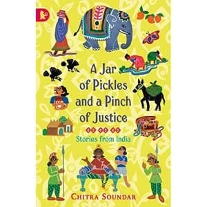 A Jar of Pickles and a Pinch of Justice by Chitra Soundar (Paperback, 2016)
