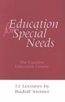 Education for Special Needs by Rudolf Steiner Paperback