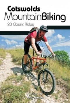 Cotswolds Mountain Biking by Tom Fenton Paperback
