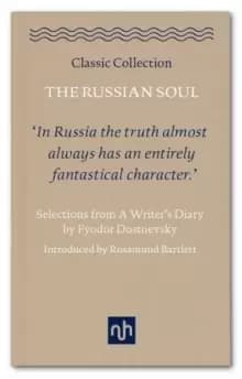 The Russian Soul: Selections from a Writer's Diary