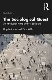The Sociological Quest An Introduction to the Study of Social Life