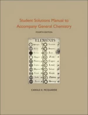 Student solutions manual to accompany general chemistry by Carole H McQuarrie