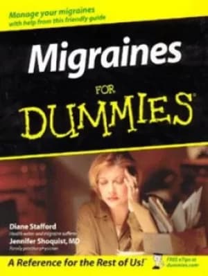 Migraines for dummies by Diane Stafford