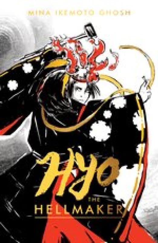 Hyo the Hellmaker. Paperback. By Mina Ikemoto Ghosh Books