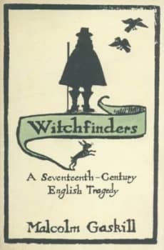 Witchfinders by Malcolm Gaskill Hardback