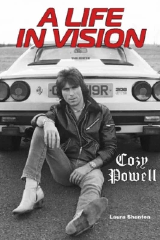 Cozy Powell A Life In Vision Paperback / softback