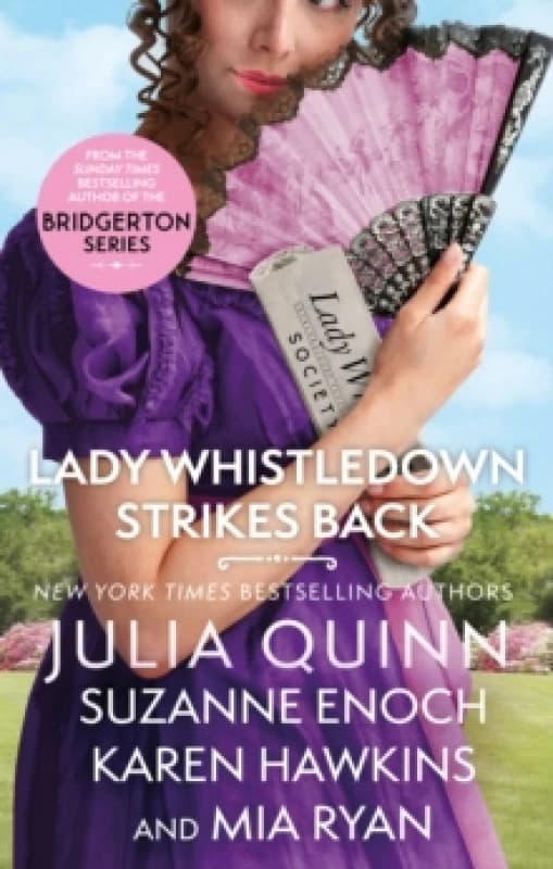 Lady Whistledown Strikes Back : An irresistible treat for Bridgerton fans! Paperback / softback
