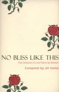 No Bliss like This by Jill Hollis Book