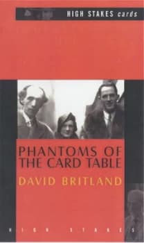 Phantoms of the Card Table by David Britland Hardback