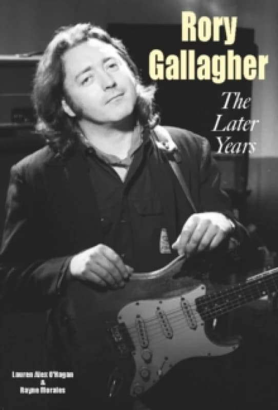Rory Gallagher - The Later Years Paperback / softback
