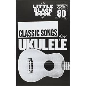 The Little Black Songbook: Classic Songs (Ukulele) by Music Sales Ltd (Paperback, 2013)