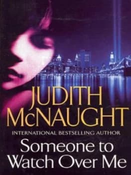 Someone to Watch Over Me by Judith Mcnaught Paperback