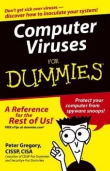 Computer viruses for dummies by Peter H. Gregory