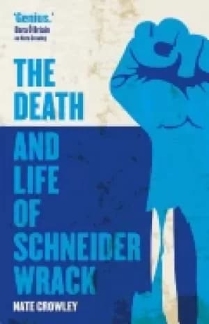death and life of schneider wrack