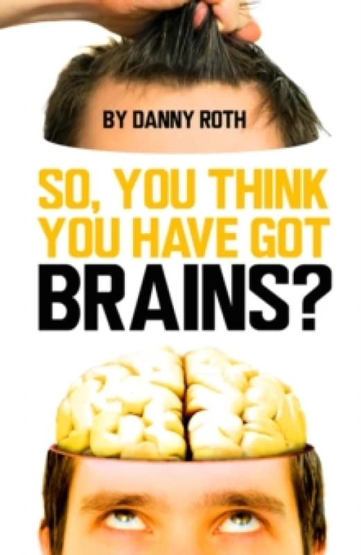 So You Think You've Got Brains? Paperback / softback