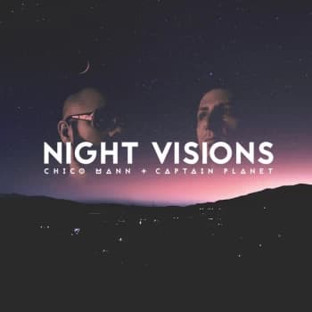 Chico Mann & Captain Planet - Night Visions CD