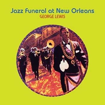 George Lewis - Jazz Funeral at New Orleans CD