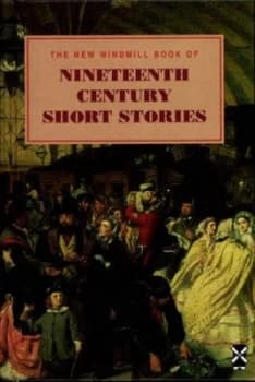 The New Windmill Book of Nineteenth Century Short Stories by Mike Hamlin Hardback
