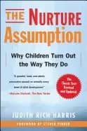 nurture assumption why children turn out the way they do revised and update
