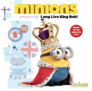 Minions Long Live King Bob Book
