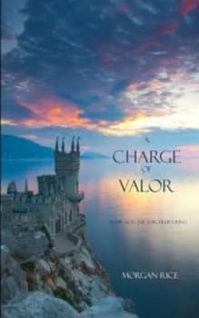 A Charge of Valor by Morgan Rice Paperback