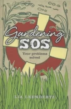 Gardening Sos by Lia Leendertz Hardback