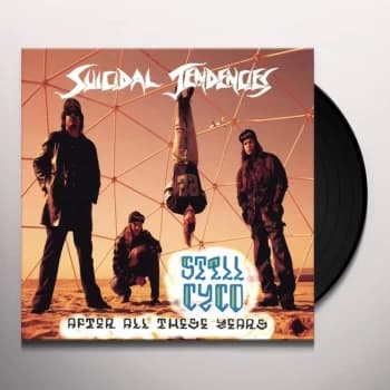 Suicidal Tendencies - Still Cyco After All These Years Vinyl