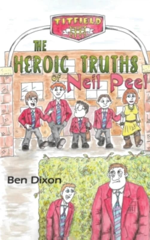 Ben Dixon The Heroic Truths of Neil Peel Book Multi unisex