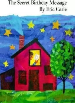 The Secret Birthday Message Board Book by Eric Carle