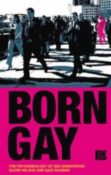 Born Gay by Glenn Wilson Paperback