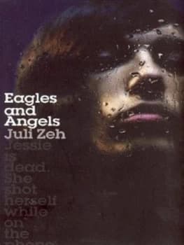Eagles and Angels by Juli Zeh Paperback