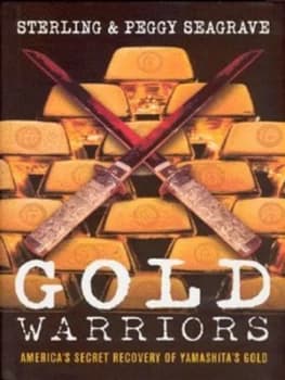 Gold Warriors by Peggy Seagrave Hardback