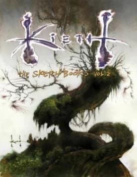 Kieth the Sketchbooks by Sam Kieth Book