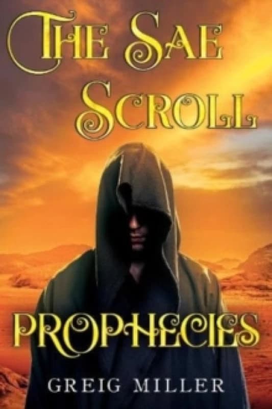 The Sae Scroll Prophecies Paperback / softback