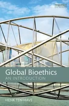Global BioethicsAn introduction