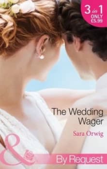 The Wedding Wager by Sara Orwig Book