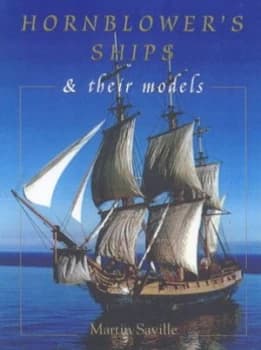 Hornblowers Ships by Martin Saville Hardback