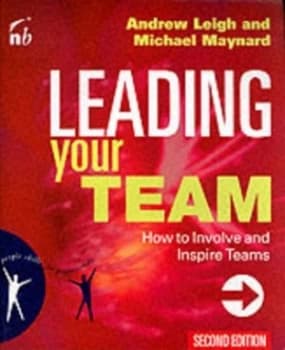 Leading Your Team by Andrew Leigh Paperback