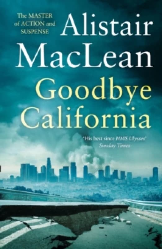 Goodbye California. Paperback. By Alistair MacLean Books