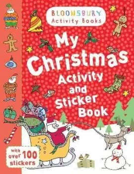 My Christmas Activity and Sticker Book by Bloomsbury