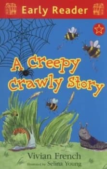 A Creepy Crawly Story by Vivian French Paperback